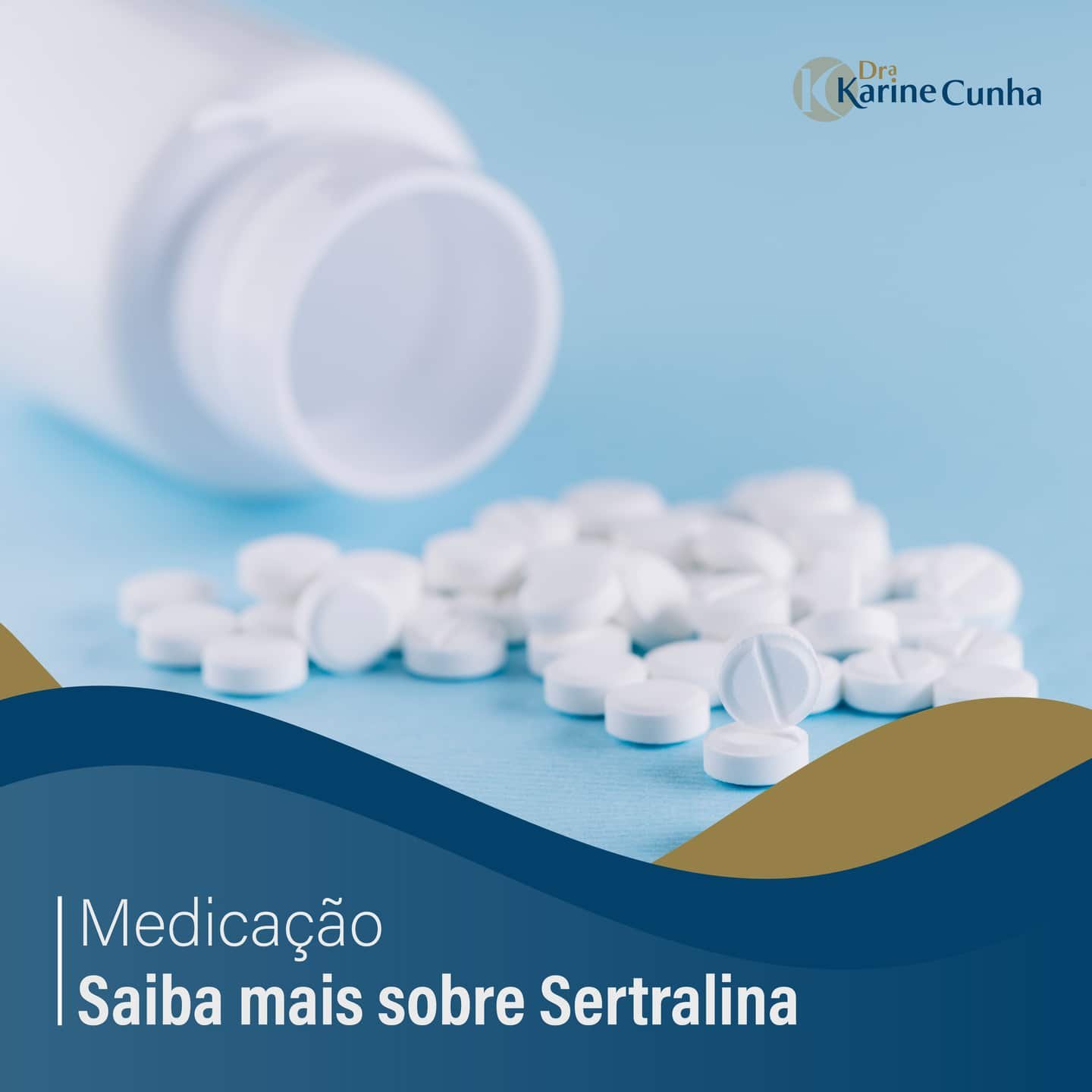 Medicação: saiba mais sobre sertralina - Psiquiatra Dra Karine Cunha